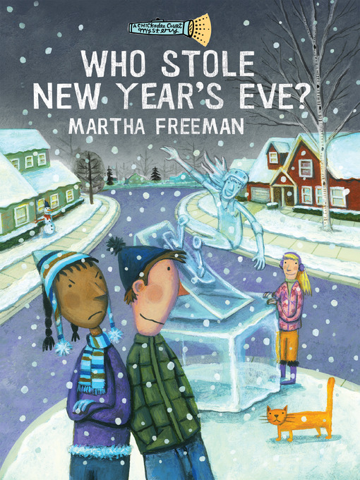 Title details for Who Stole New Year's Eve? by Martha Freeman - Available